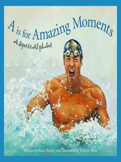 Title details for A is for Amazing Moments by Brad Herzog - Wait list